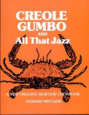 Creole gumbo and all that jazz : a New Orleans seafood cookbook cover image
