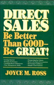 Direct sales : Be Better Than Good-Be Great! cover image