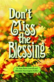 Don't miss the blessing cover image