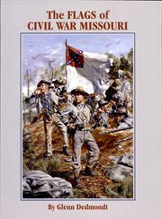 The flags of Civil War Missouri cover image
