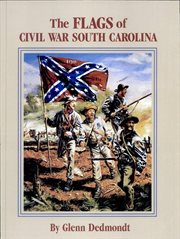 The flags of civil war south carolina : Flag cover image