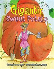 The gigantic sweet potato cover image