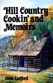 Hill country cookin' and memoirs cover image