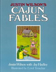 Justin Wilson's Cajun fables cover image