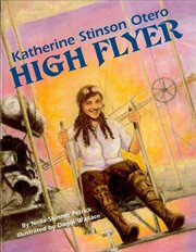 Katherine Stinson Otero : high flyer cover image