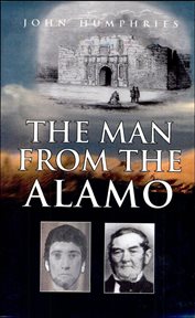 The man from the Alamo : why the Welsh Chartist uprising of 1839 ended in a massacre cover image
