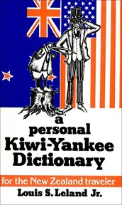 A personal kiwi-yankee dictionary : Yankee Dictionary cover image