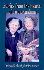 Stories from the hearts of two grandmas cover image