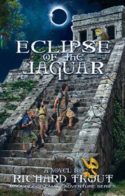 Eclipse of the jaguar : A Novel cover image
