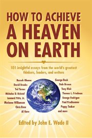 How to achieve a heaven on earth cover image