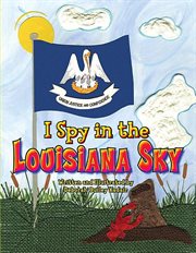 I spy in the Louisiana sky cover image