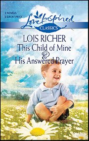 This Child of Mine & His Answered Prayer cover image