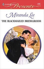 The Blackmailed Bridegroom cover image