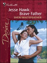 Jesse Hawk: Brave Father cover image