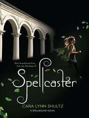 Spellcaster : Spellbound Novels cover image