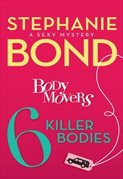 6 killer bodies. Body movers cover image