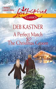 A perfect match : The Christmas groom cover image