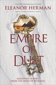Empire of Dust : Blood of Gods and Royals cover image
