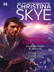 Draycott Everlasting : Christmas Knight & Moonrise cover image