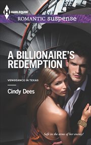 A billionaire's redemption. Vengeance in Texas cover image
