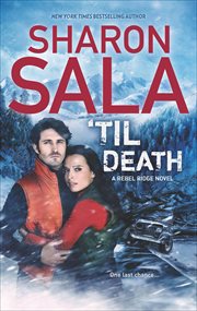 Til Death : Rebel Ridge Novels cover image