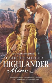 Highlander Mine : Clan Mackenzie cover image