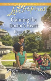 Claiming the Doctor's Heart cover image