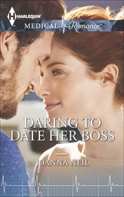 Daring to Date Her Boss cover image