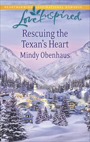 Rescuing the Texan's Heart cover image
