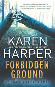 Forbidden Ground : Cold Creek Novels cover image