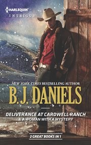 Deliverance at Cardwell Ranch ; : and, A woman with a mystery cover image