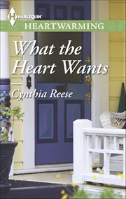 What the Heart Wants cover image