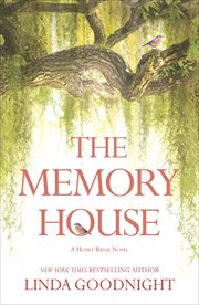 The Memory House : Honey Ridge Novels cover image