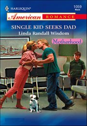 Single Kid Seeks Dad cover image