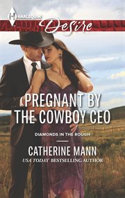 Pregnant by the cowboy CEO cover image