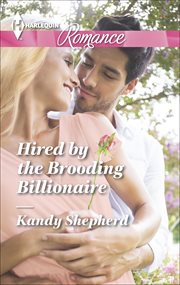 Hired by the Brooding Billionaire cover image