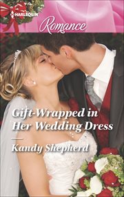 Gift : Wrapped in Her Wedding Dress cover image
