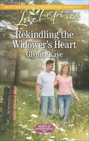 Rekindling the Widower's Heart cover image