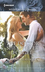 The Doctor She'd Never Forget cover image