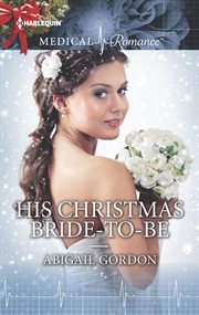 His Christmas bride-to-be cover image