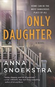 Only Daughter : A Novel cover image