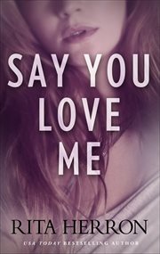 Say You Love Me cover image