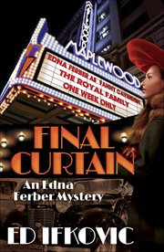 Final Curtain : Edna Ferber Mystery cover image