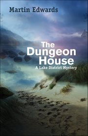 The Dungeon House : Lake District Mysteries cover image