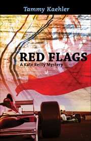 Red Flags : Kate Reilly Mysteries cover image