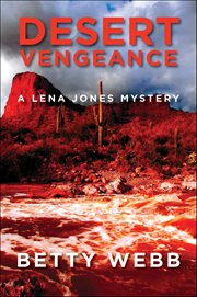Desert Vengeance : Lena Jones cover image