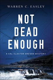 Not Dead Enough : Cal Claxton cover image