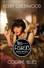 Cocaine Blues : Miss Fisher's Murder Mysteries cover image
