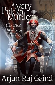 A Very Pukka Murder : Maharaja Mysteries cover image