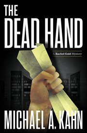 The Dead Hand : Rachel Gold Mysteries cover image